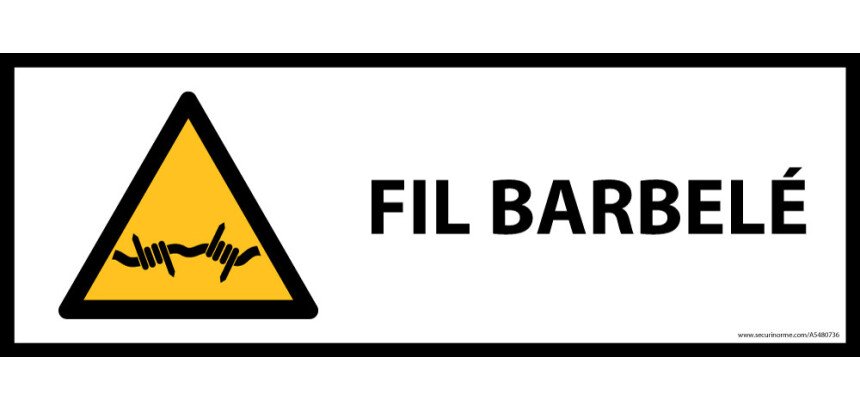Signalétique de danger - Picto Fil barbelé - W033 - ISO 7010  - 297 x 105 mm - PVC 2 mm