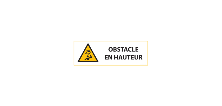 Signalétique danger W020 - Obstacle en hauteur - Norme ISO 7010  - 450 x 150 mm - Vinyle Souple Autocollant
