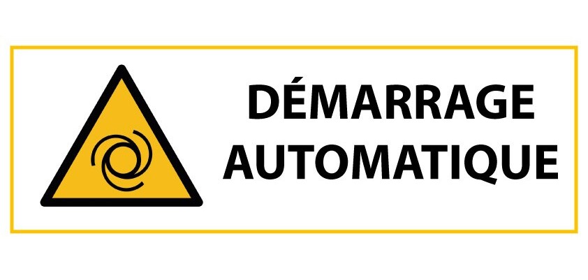 Signalétique de danger - Démarrage automatique - W018 - ISO 7010  - 450 x 150 mm - Vinyle Souple Autocollant