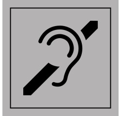Signalétique d'information - Accessibilité malentendant - ISO 7001  - 125 x 125 mm - Gris