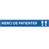 Adhésif de marquage au sol - "Merci de Patienter" - 700x100mm  - Bleu
