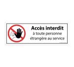 Panneau interdiction - interdit personne étrangère au service  - 350 x 125 mm - PVC