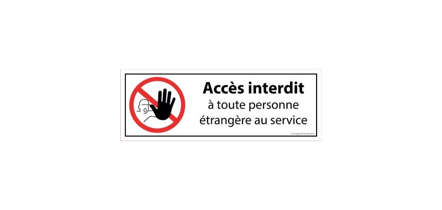 Panneau interdiction - interdit personne étrangère au service  - 350 x 125 mm - PVC