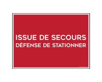 Panneau évacuation - Issue de secours, défense de stationner  - 300 x 420 mm - PVC