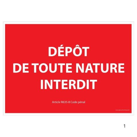 Panneau signalétique interdiction - Dépôt de toute nature interdit