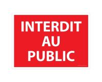 Signalisation d'interdiction - Interdit au public - ISO 7010  - 210 x 150 mm - Vinyle Souple Autocollant
