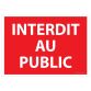 Signalisation d'interdiction - Interdit au public - ISO 7010