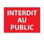 Signalisation d'interdiction - Interdit au public - ISO 7010