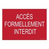 Signalétique Interdiction - Accès formellement interdit - ISO 7010