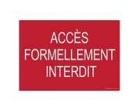 Signalétique Interdiction - Accès formellement interdit - ISO 7010