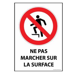 Panneau interdiction - Ne pas marcher sur la surface - P019