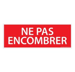 Panneau "Ne pas encombrer" - Sécurité incendie - 210 x 75 mm
