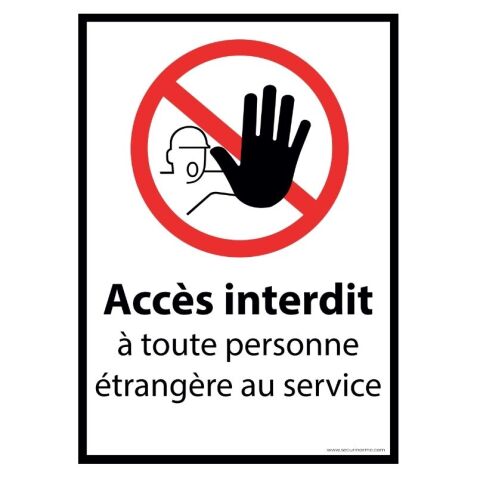 Panneau Picto Accès interdit à toute personne étrangère au service - 150 x 210 mm
