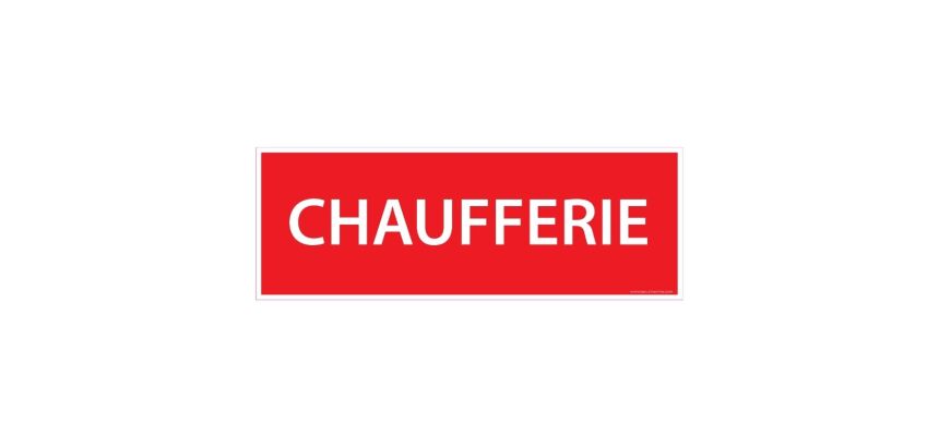 Panneau Chaufferie – Signalétique sécurité incendie 210 x 75 mm