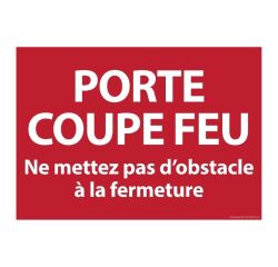 Panneau - Porte coupe-feu, pas d'obstacle - ISO 3864-1  - 210 x 150 mm - PVC