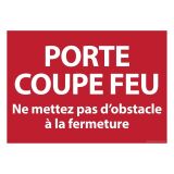 Panneau - Porte coupe-feu, pas d'obstacle - PVC/Vinyle