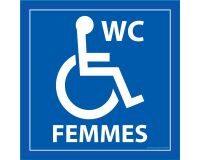 Panneau PMR - Picto WC Femme - Symbole universel d'accesssibilité  - 250 x 250 mm - Vinyle Souple Autocollant