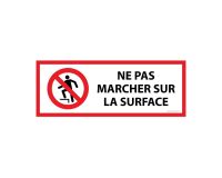 Panneau Interdiction - Ne pas marcher sur surface -P019 -ISO 7010  - 450 x 150 mm - PVC