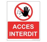 Panneau d'interdiction - Pictogramme Accès interdit - 300x250 mm  - PVC