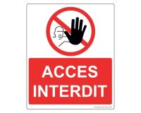 Panneau d'interdiction - Pictogramme Accès interdit - 300x250 mm  - PVC
