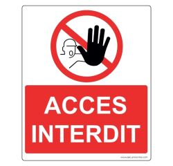Panneau d'interdiction - Pictogramme Accès interdit - 300x250 mm  - PVC