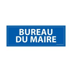 Panneau BUREAU DU MAIRE - fond bleu 210 x 75 mm