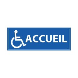 Panneau ACCUEIL + symbole PMR