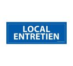 Panneau LOCAL ENTRETIEN - fond bleu 210 x 75 mm