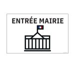 Panneau ENTREE MAIRIE+ symbole - fond blanc 300 x 200 mm