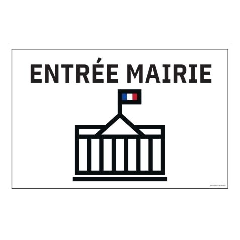 Panneau ENTREE MAIRIE+ symbole - fond blanc 300 x 200 mm