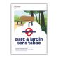 Panneau Signalétique - Espace sans tabac - Parc & Jardin