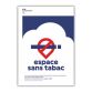 Panneau Espace sans tabac - Espace sans tabac