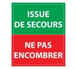 Panneau évacuation - Issue de secours ne pas encombrer  - Vinyle Souple Autocollant