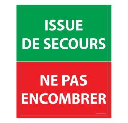 Panneau évacuation - Issue de secours ne pas encombrer  - Vinyle Souple Autocollant