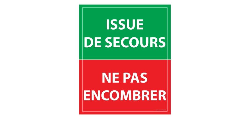 Panneau évacuation - Issue de secours ne pas encombrer  - Vinyle Souple Autocollant