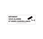 Panneau d'information - Bâtiment sous alarme et vidéo-surveillance