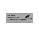 Panneau d'information - Bâtiment sous alarme et vidéo-surveillance
