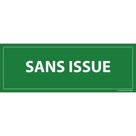Panneau évacuation - Sans Issue