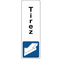 Signalétique d'information - Picto Tirez - Fixation adhésive