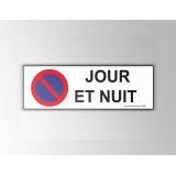 Panneau signalétique - Interdiction stationnement jour et nuit  - 210 x 75 mm - Vinyle Souple Autocollant