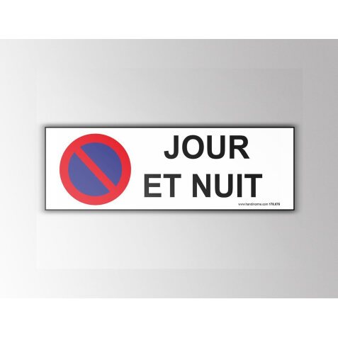 Panneau signalétique - Interdiction stationnement jour et nuit  - 210 x 75 mm - Vinyle Souple Autocollant