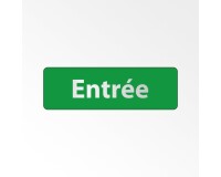 Panneau signalétique d'accueil - Picto Entrée - Fixation adhésive