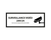 Signalétique de vidéoprotection - Surveillance vidéo 24h/24h