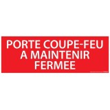 Panneau - Porte coupe-feu à maintenir fermée - 210x75 mm  - Vinyle Souple Autocollant