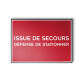 Panneau évacuation - Issue de secours, défense de stationner  - 300 x 420 mm - PVC