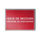 Panneau évacuation - Issue de secours, défense de stationner
