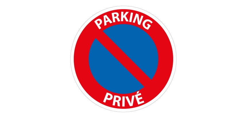 Panneau de prescription - Parking Privé - B6a1 - Vinyle- ISO 7010  - 200 mm - Vinyle Souple Autocollant