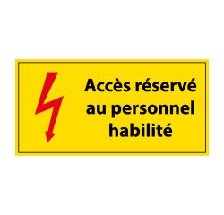 Panneau de signalisation - Pictogramme Accès au personnel habilité  - 297 x 148 mm