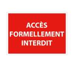 Signalétique Interdiction - Accès formellement interdit - ISO 7010
