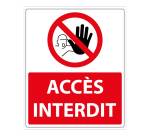 Panneau d'interdiction - Pictogramme Accès interdit - 250 x 300 mm  - PVC